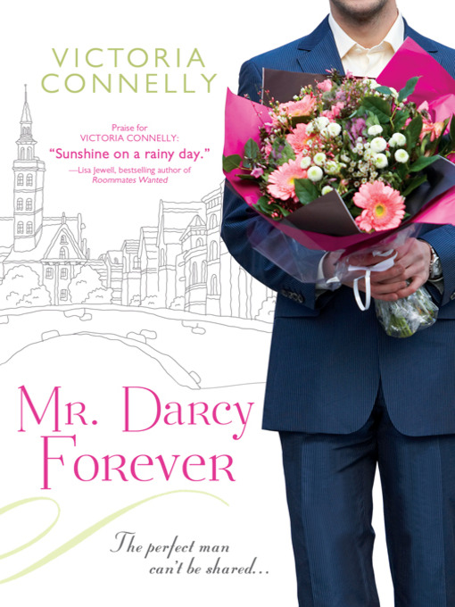 Title details for Mr. Darcy Forever by Victoria Connelly - Wait list